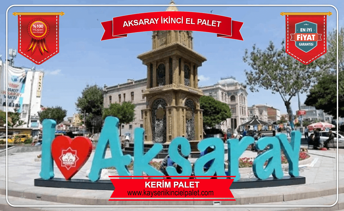 Aksaray İkinci El Palet
