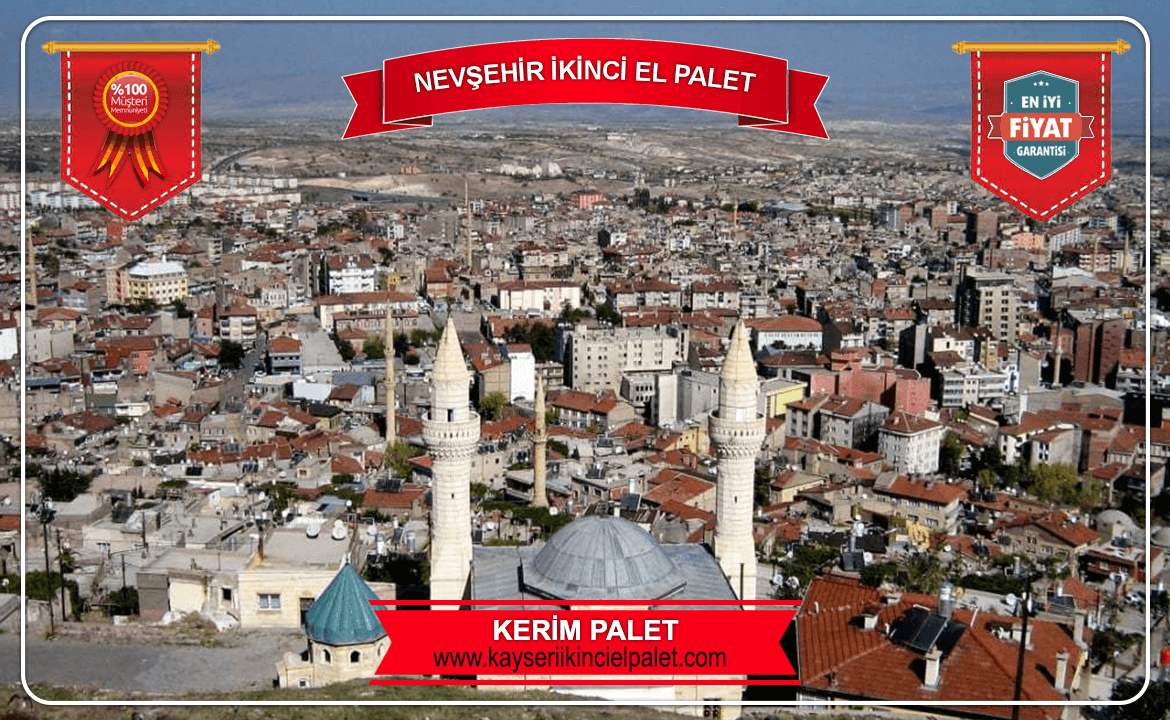Nevşehir İkinci El Palet